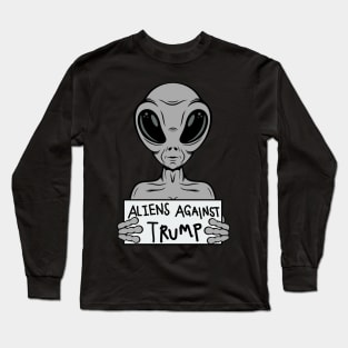 Aliens Against Trumps Long Sleeve T-Shirt